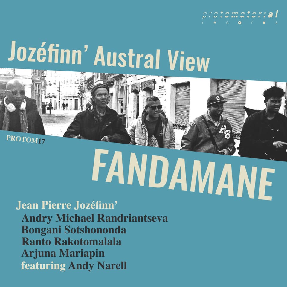 Fandamane - Jozéfinn' Austral View